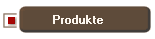 Produkte